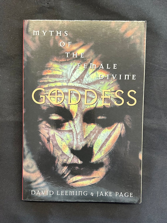 Goddess-Myths of the Female Divine