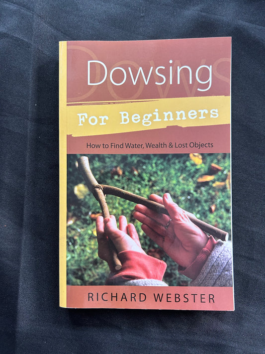 Dowsing for Beginners