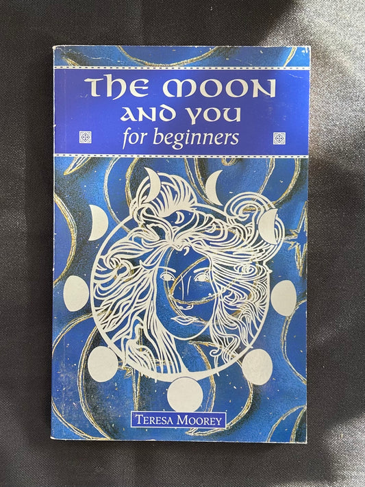 The Moon and You for Beginners