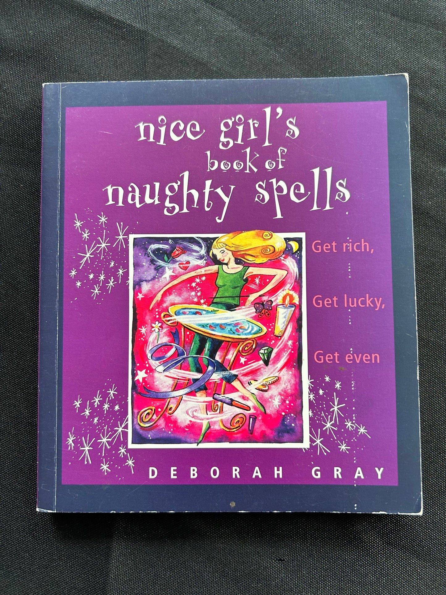 Nice Girl’s Book of Naughty Spells