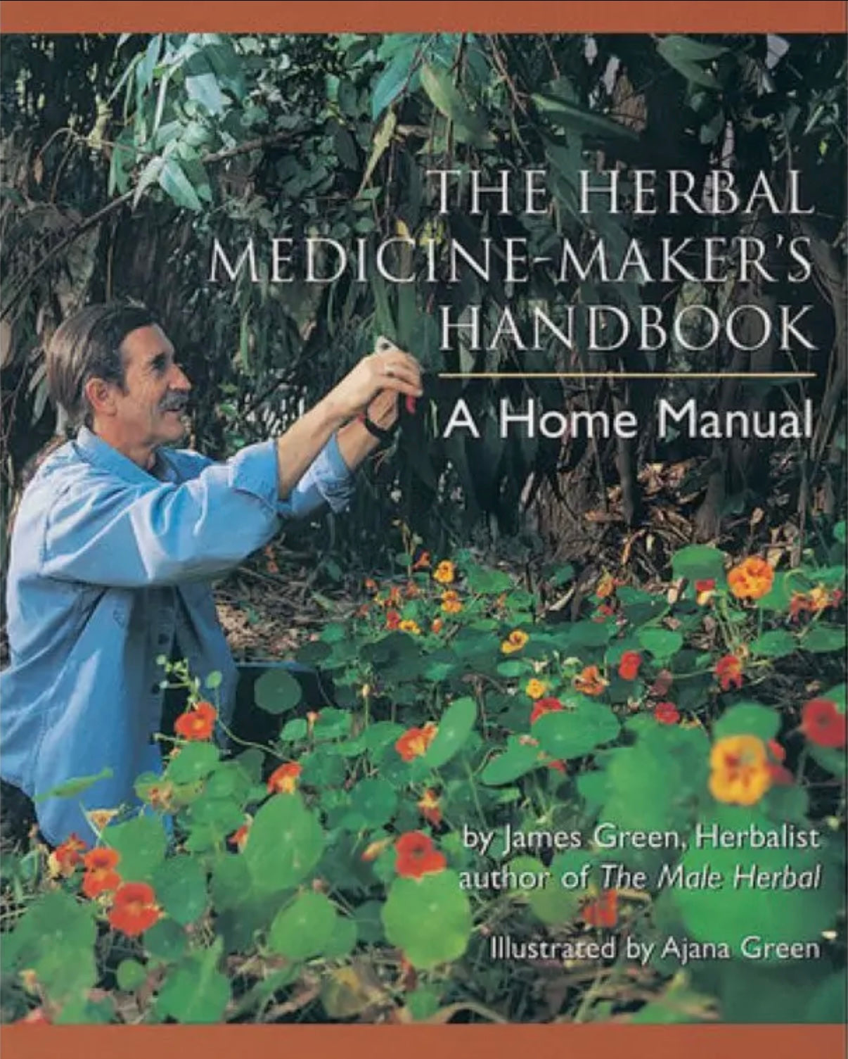 The Herbal Medicine Maker’s Handbook