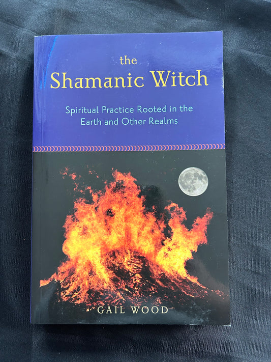 The Shamanic Witch