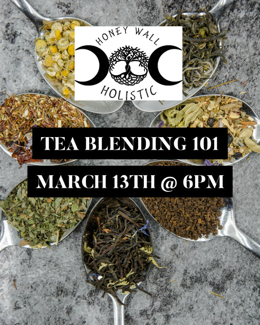 Tea Blending 101 Workshop 3/13/26