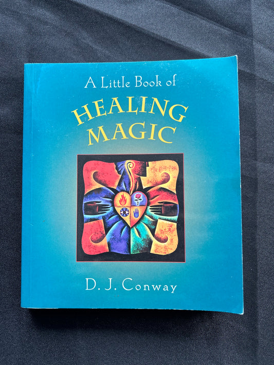 A Little Book of Healing Magic