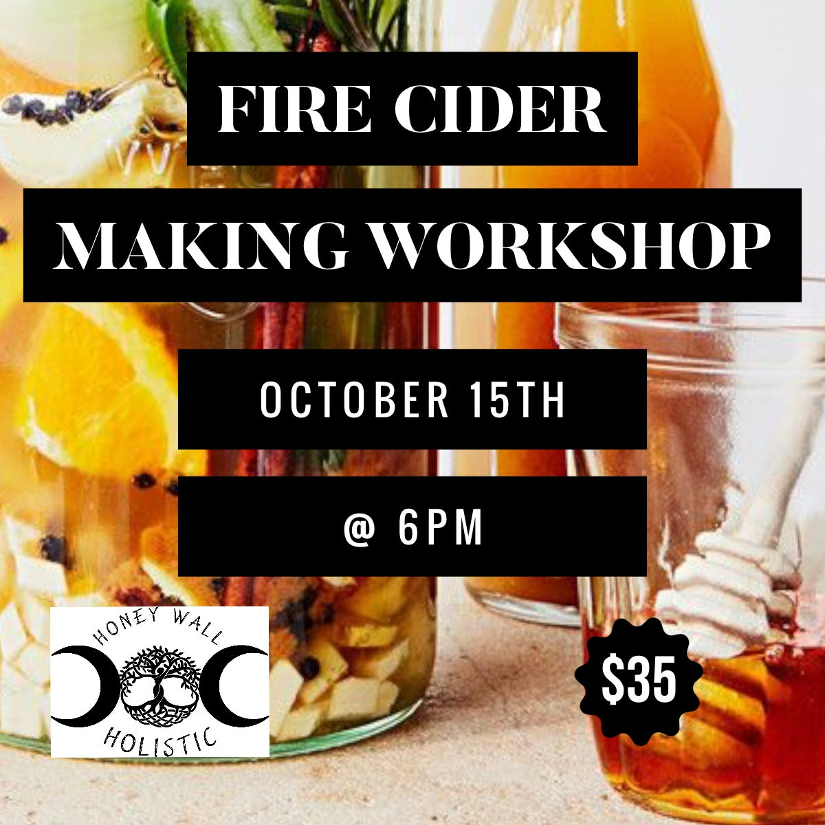 Fire Cider Making Workshop